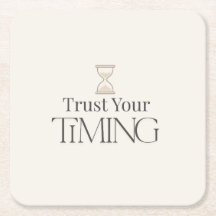 Trust Your Timing Minimal Motivational Coaster