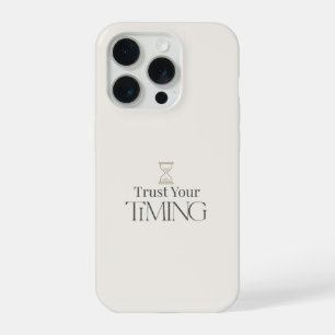 Trust Your Timing Minimal Motivational iPhone Case