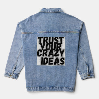  Trust Yourself T-Shirt Denim Jacket