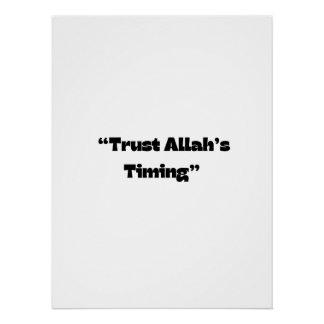 Trusting Allah’s Timing – Islamic Wall Art Print