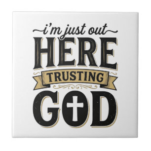Trusting God Christian Quote Vintage T-Shirt Ceramic Tile