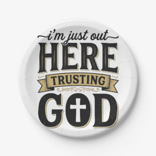 Trusting God Christian Quote Vintage T-Shirt Paper Plate