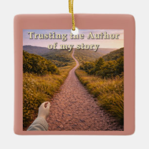 Trusting the Author Ceramic Ornament