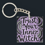 TrustYourInnerWitch Key Ring<br><div class="desc">This inspirational keychain features a unique oil painting with a reminder to trust your inner witch.</div>