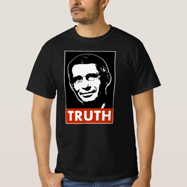 Truth Dr Fauci T-Shirt (Front)