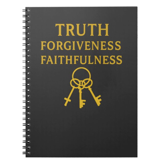 Truth, Forgiveness, Faithfulness  Notebook (Front)
