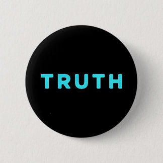 TRUTH HONESTY INTEGRITY MOTTO MOTIVATIONAL EXPRESS 6 CM ROUND BADGE