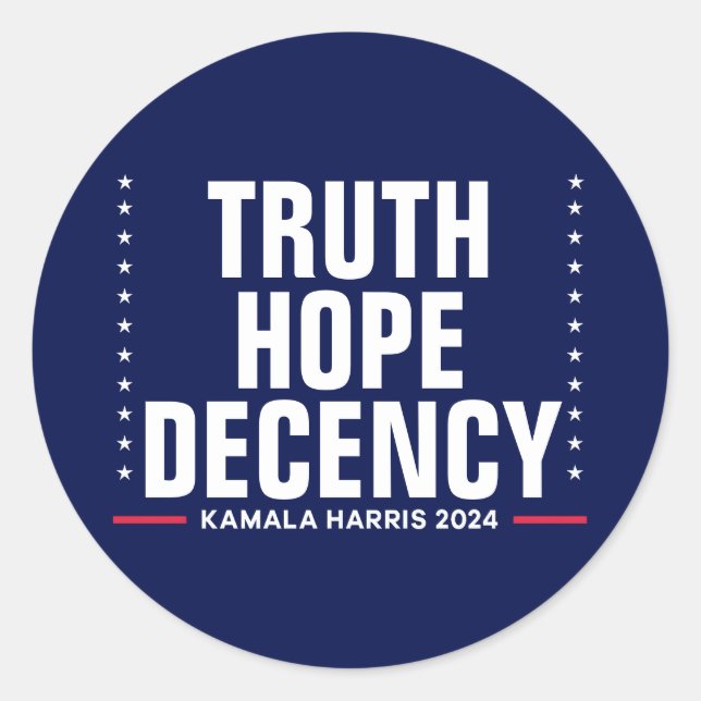 Truth Hope Decency | Harris Walz Blue Classic Round Sticker (Front)