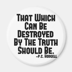 Truth Hurts Magnet