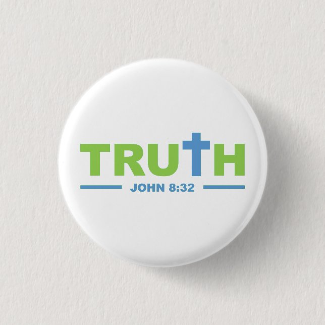 Truth in Christ Jesus 3 Cm Round Badge (Front)