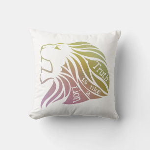 Truth is like a Lion  Cushion