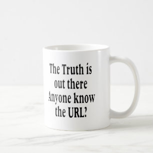 truth is out there coffee mug