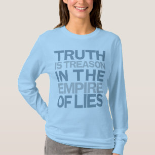 Truth Is Treason Shirt