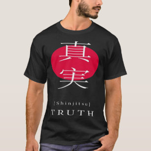 Truth Japan Style Motivational Kanji Japanese Call T-Shirt