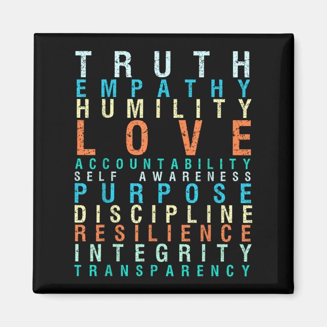 Truth Love Empathy Self Awareness Insrational Word Magnet (Front)