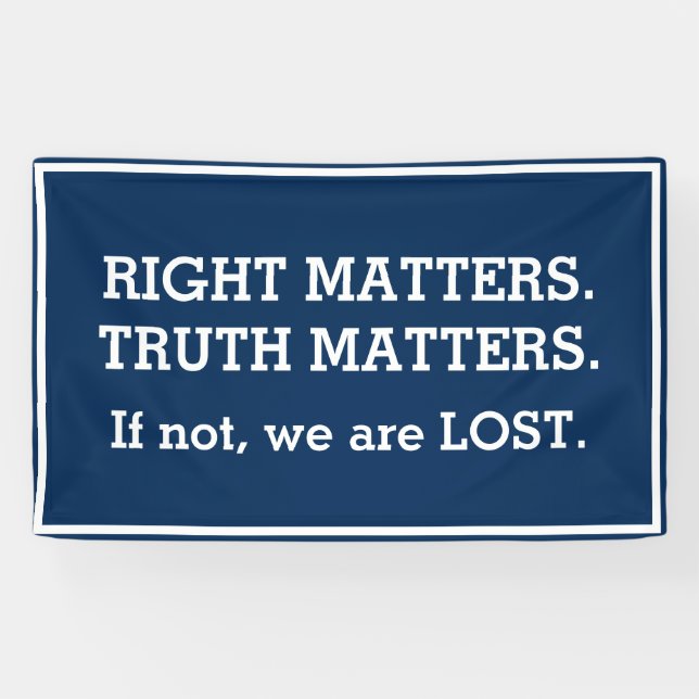 Truth Matters Impeachment Protest Sign | Blue (Horizontal)