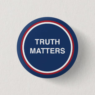 Truth Matters Red White Blue Button