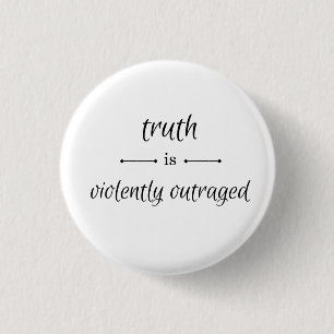 Truth or lie? 3 cm round badge