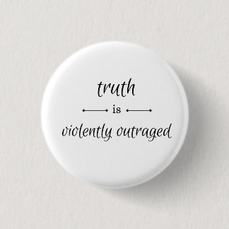 Truth or lie? 3 cm round badge