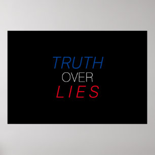 "Truth over Lies" blue white red black - Poster