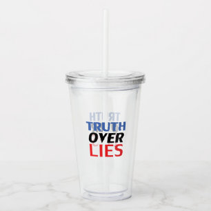 "Truth over Lies" red white blue - Acrylic Tumbler