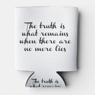 Truth Remains Can Cooler