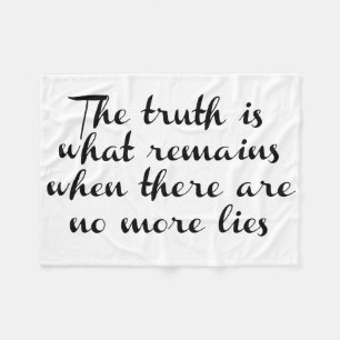 Truth Remains Fleece Blanket