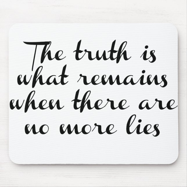 Truth Remains Mouse Pad (Front)