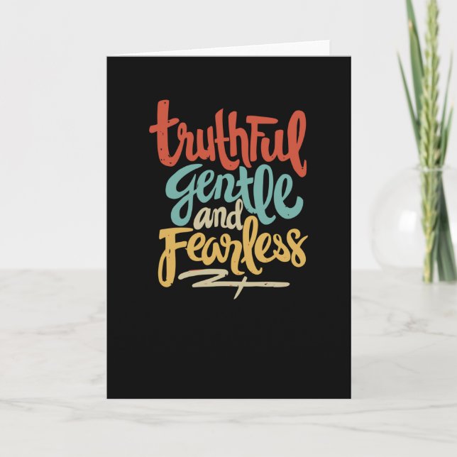 Truthful Gentle and Fearless Card (Front)