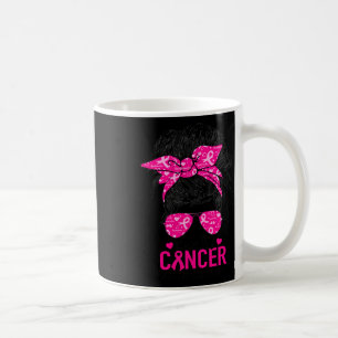 Try Cancer But I'm Still Here Breast Cancer Awaren Coffee Mug
