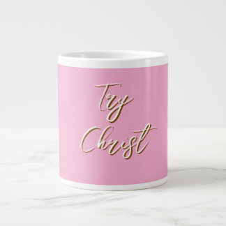 Try Christ Dark Pink Christian Large Coffee Mug