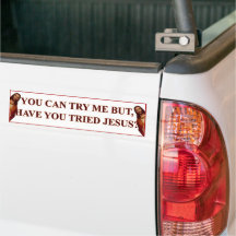 Try Jesus Bumper Sticker