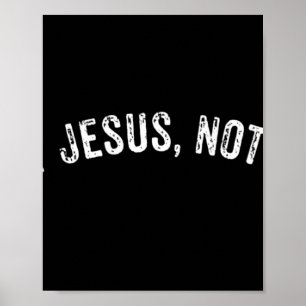 Try Jesus Not Me Shirt Men Women Funny Christian G Poster