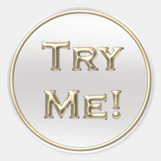 Try Me Black Silver Gold  ForTester Sample Contain Classic Round Sticker (Front)
