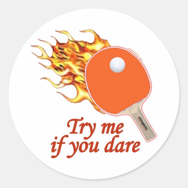 Try Me Flaming Ping Pong Classic Round Sticker (Front)