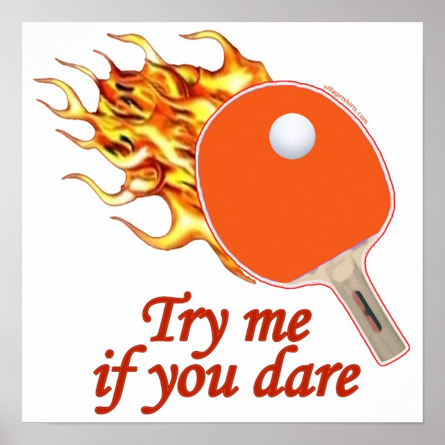 Try Me Flaming Ping Pong Poster (Front)