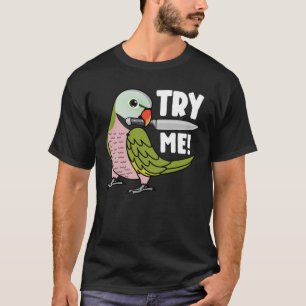 Try Me Parrot With Knife I Moustache Parakeet T-Shirt