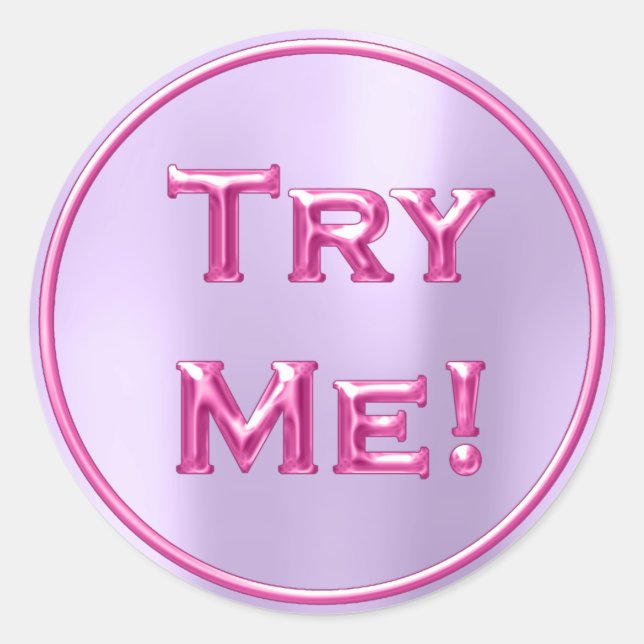Try Me Purple Fuchsia Pink Tester Sample Container Classic Round Sticker (Front)