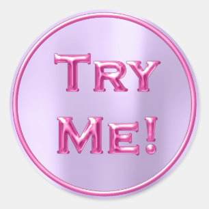 Try Me Purple Fuchsia Pink Tester Sample Container Classic Round Sticker