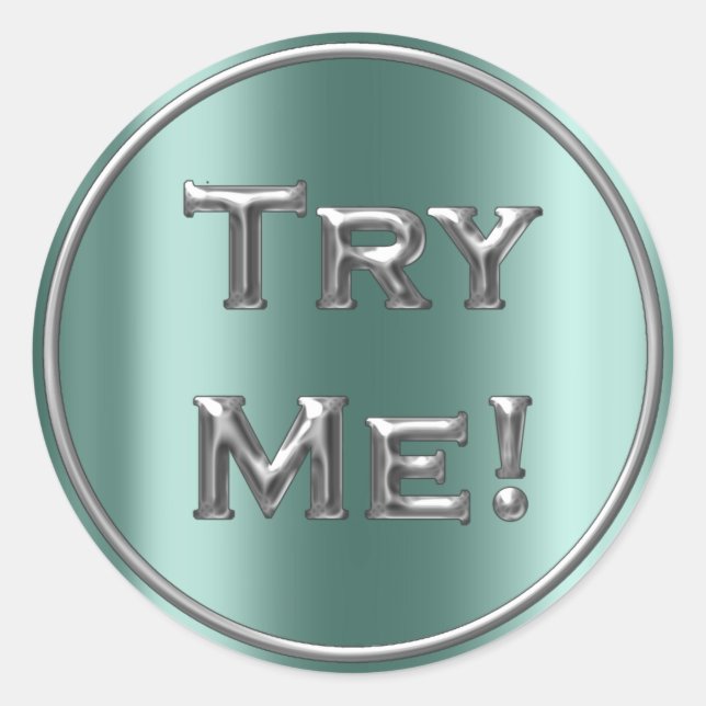 Try Me Silver Grey Teal Tester Sample Container Classic Round Sticker (Front)
