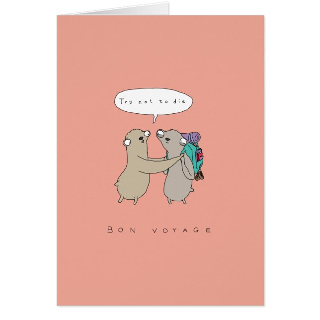 Try Not To Die | Funny Bon Voyage Card (Front)