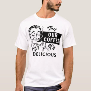 Try Our Coffee T-Shirt