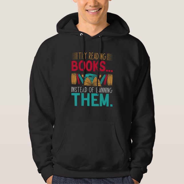 try reading books instead of banning them Groovy B Hoodie (Front)