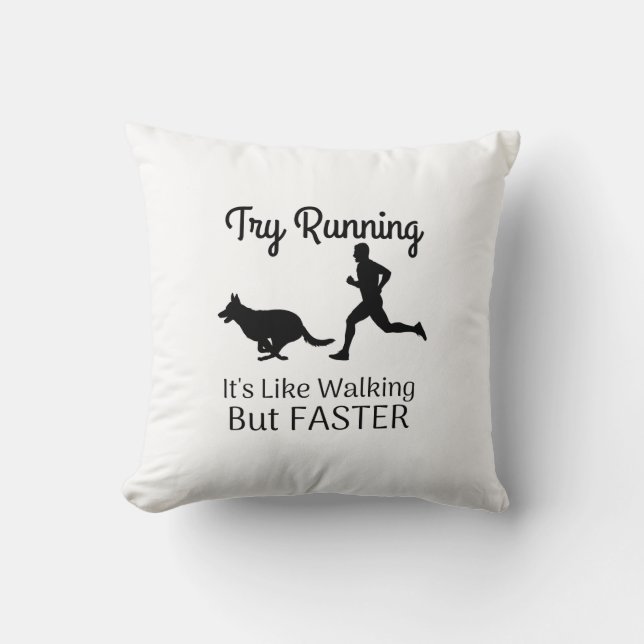Try Running It's Like Walking But Faster Funny Cushion (Front)