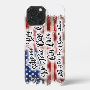 Try That in a small town iPhone 13 Pro Max Case