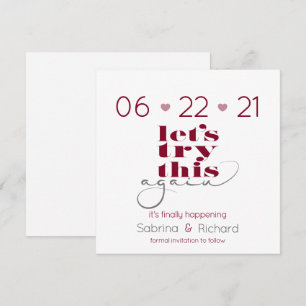 Try This Again Pink Merlot Grey  Save the Date Invitation
