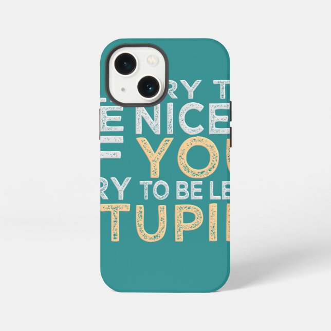 Try To Be Nicer custom colour HTC case (Back)