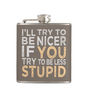 Try To Be Nicer custom flask