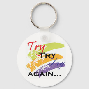 Try ,Try,Try Again motivation keychain
