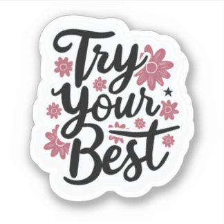 Try Your Best